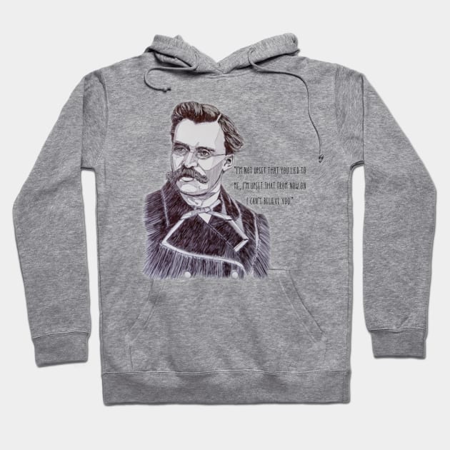 Friedrich Nietzsche quote about betrayal Hoodie by Stoiceveryday